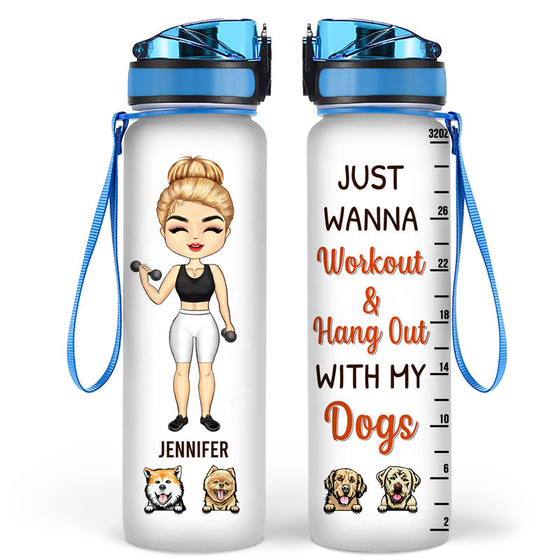 Just Wanna Workout & Hang Out With My Dogs - Gift For Gym & Dog Lover - Personalized Custom Water Tracker Bottle