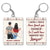 I Could Have Found You Sooner - Gift For Couples - Personalized Custom Acrylic Keychain