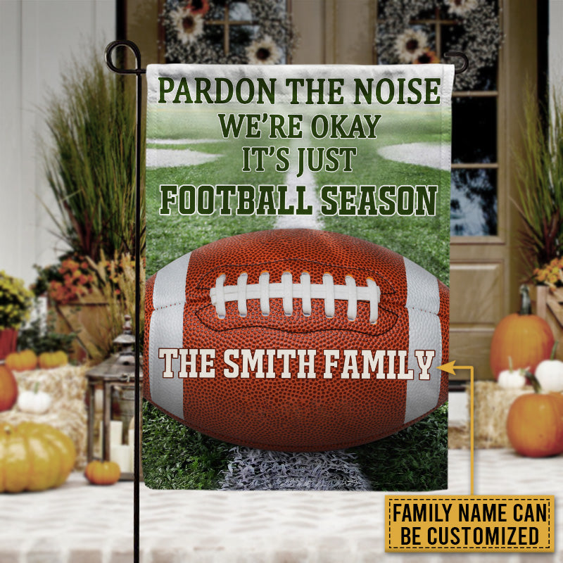 American Football Season Rugby Family Pardon The Noise Custom Flag