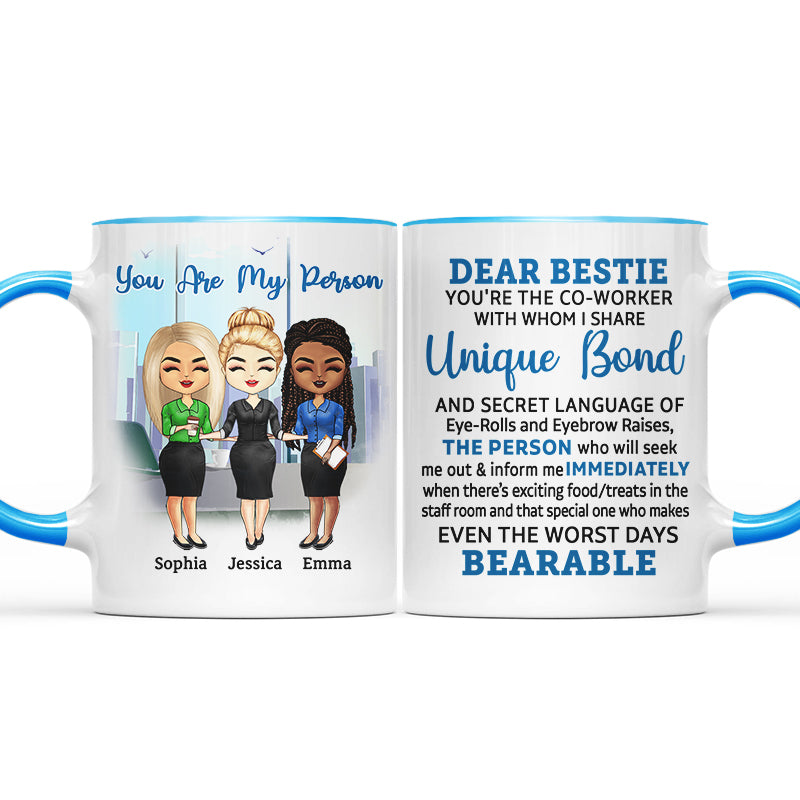 Share Unique Bond And Secret Language Colleagues - BFF Bestie Gift - Personalized Custom Accent Mug