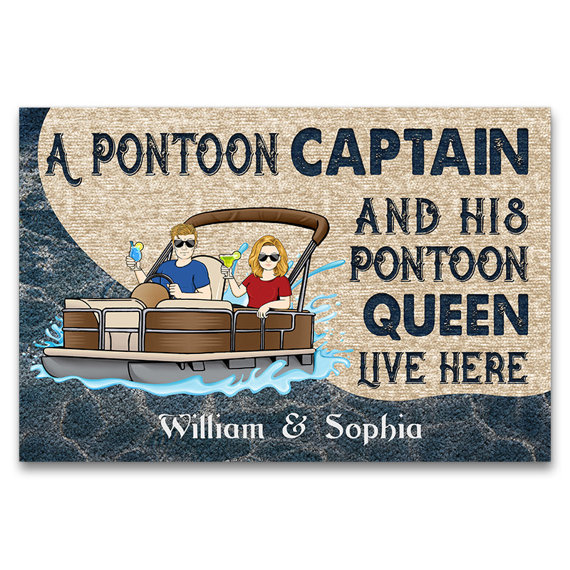 A Pontoon Captain And His Pontoon Queen Live Here Family - Couple Gift - Personalized Custom Doormat