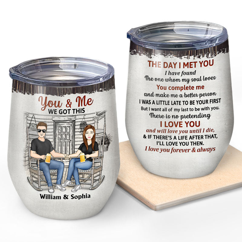 Family Couple The Day I Met You - Couple Gift - Personalized Custom Wine Tumbler