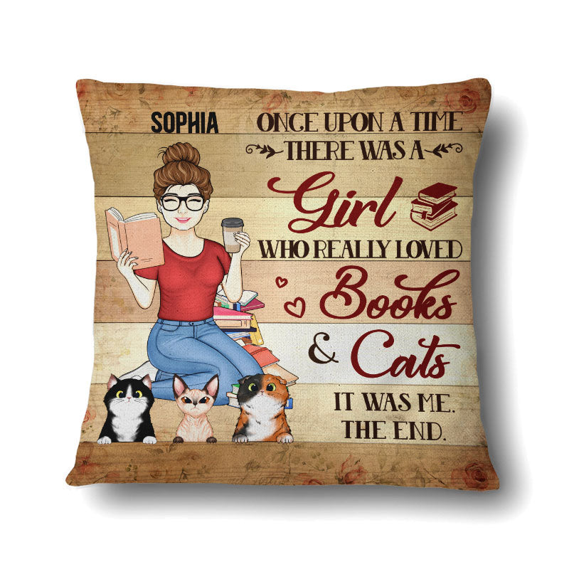 Once Upon A Time There Was A Girl Who Really Loved Books And Cats Reading - Gift For Women - Personalized Custom Pillow
