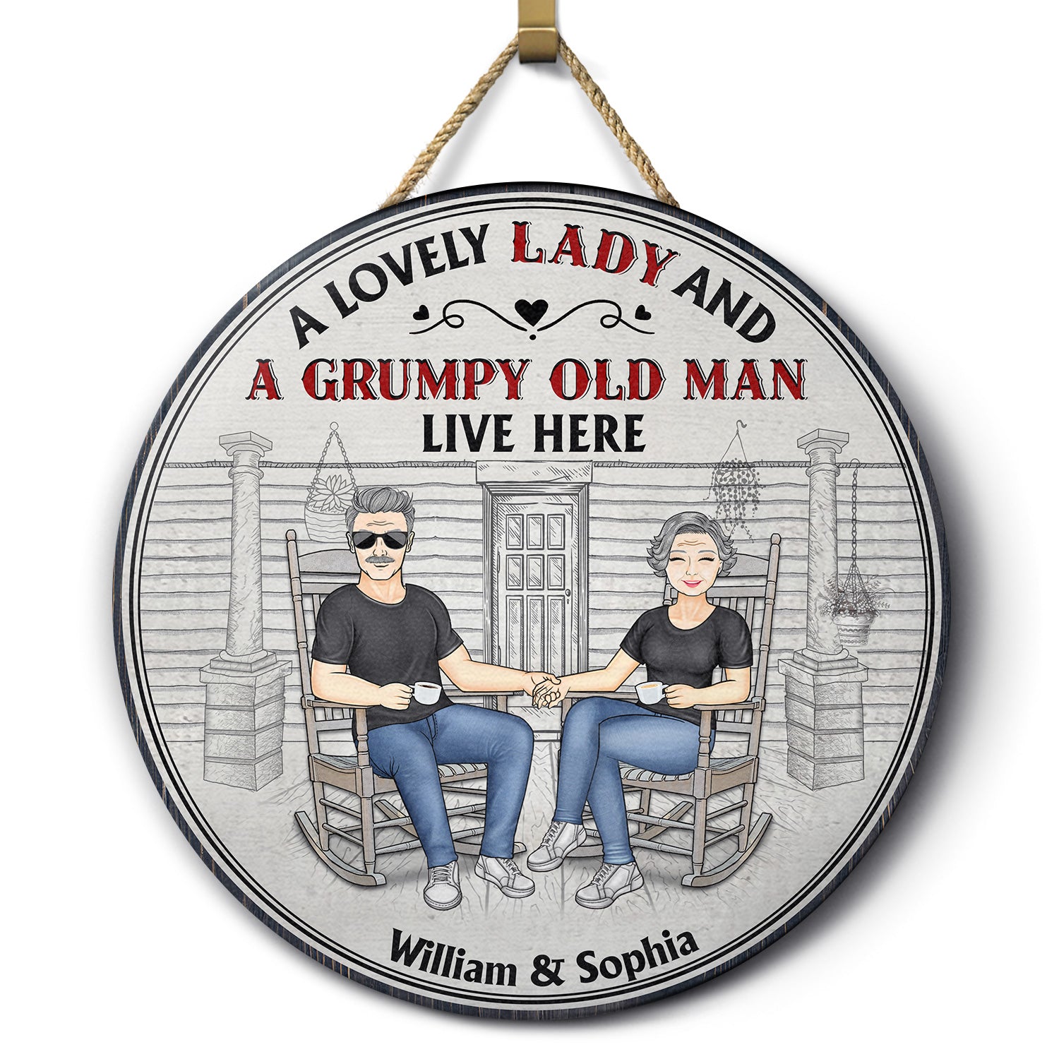 Family Couple A Lovely Lady And A Grumpy Old Man Live Here - Couple Gift - Personalized Custom Wood Circle Sign