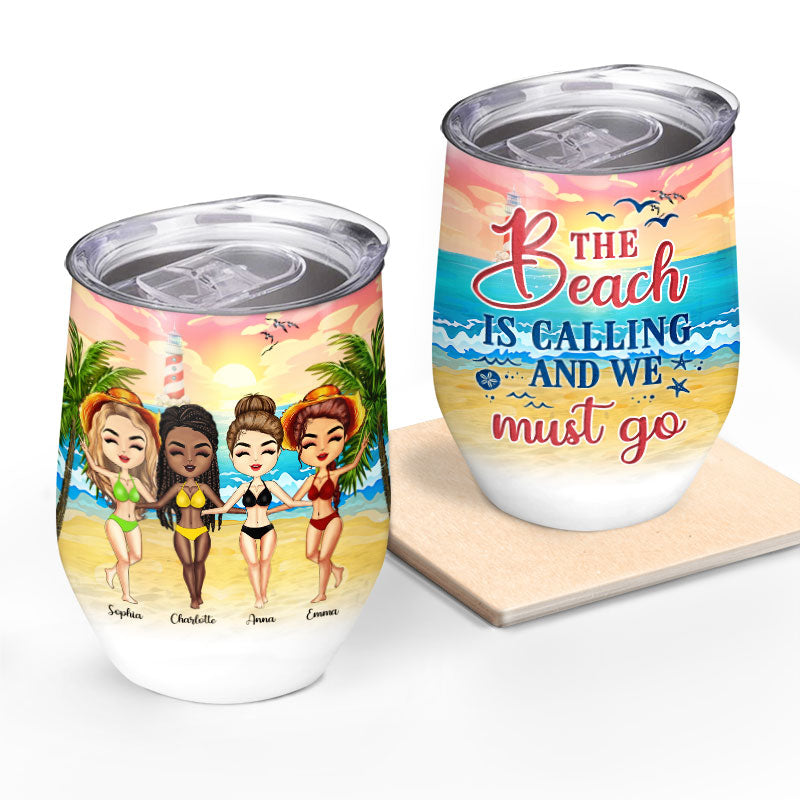 Beach Best Friends The Beach Is Calling - Gift For BFF - Personalized Custom Wine Tumbler