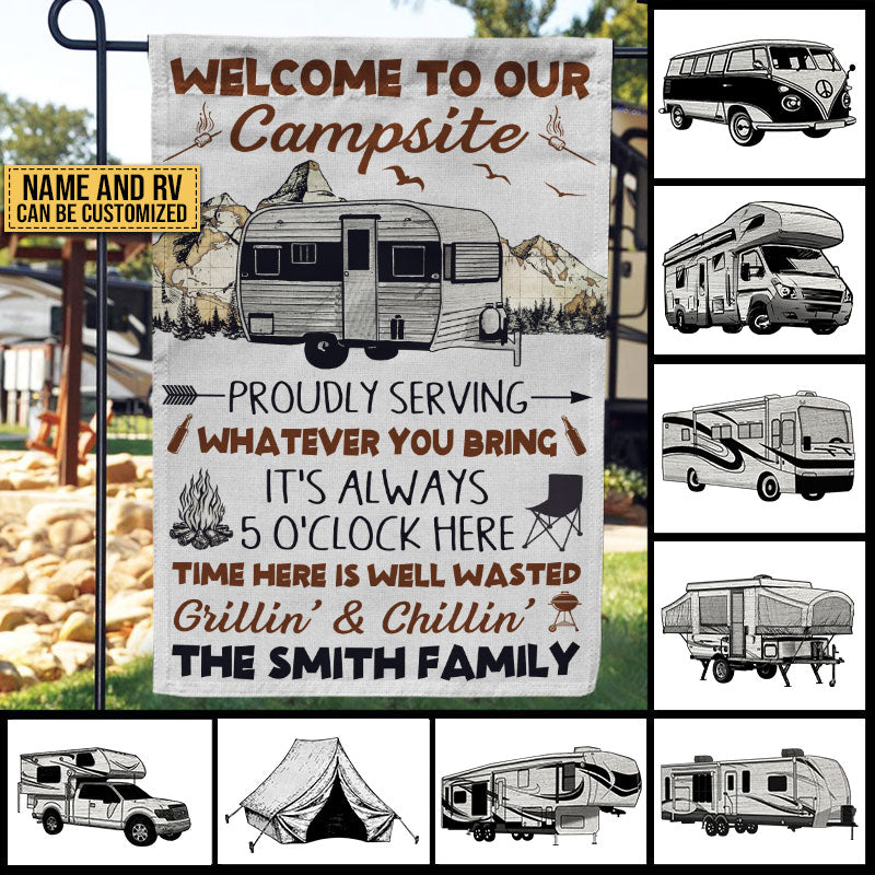 Camping Proudly Serving Whatever You Bring Custom Flag