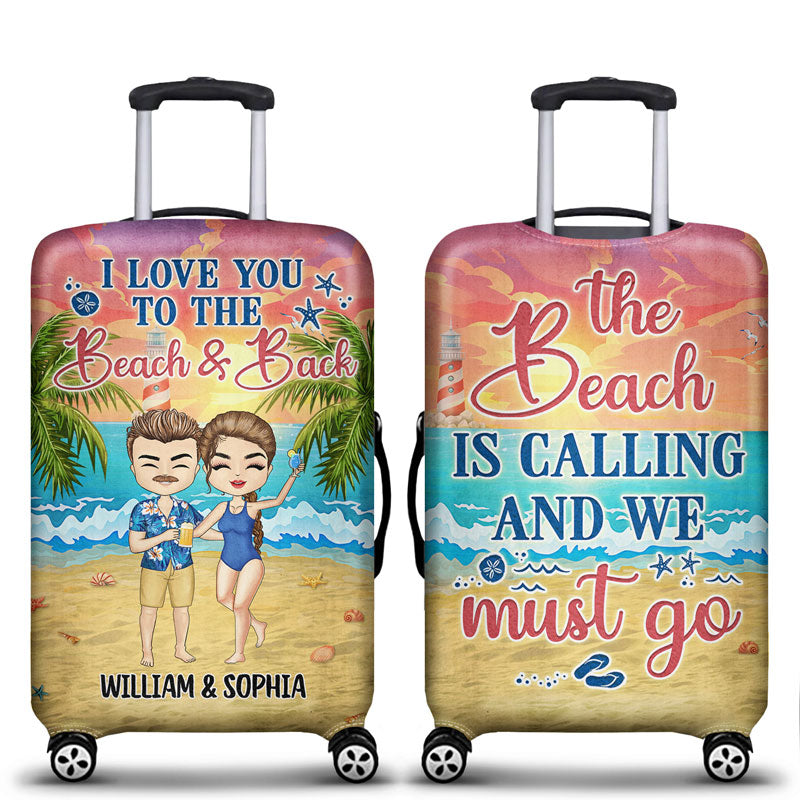 Beach Couple I Love You To The Beach And Back - Gift For Couples - Personalized Custom Luggage Cover