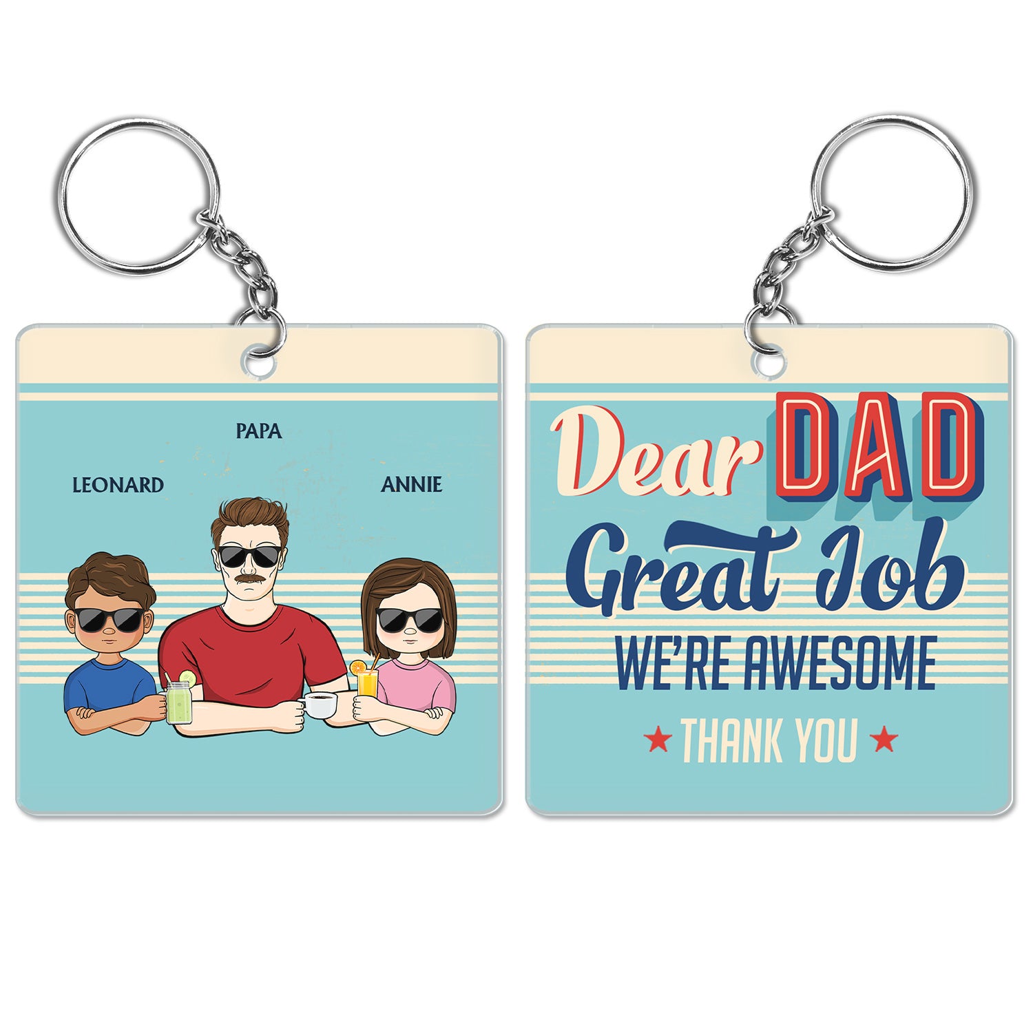Dear Dad Great Job We're Awesome Thank You Retro Young - Birthday, Loving Gift For Father, Grandpa, Grandfather - Personalized Custom Acrylic Keychain