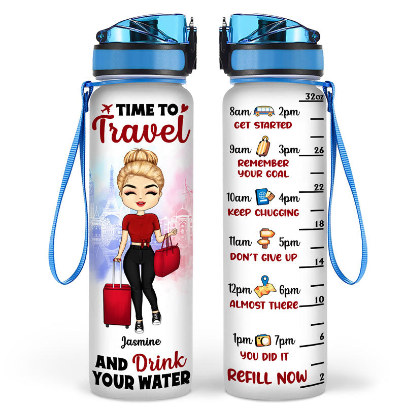 Time To Travel And Drink Your Water - Gift For Travel Lovers - Personalized Custom Water Tracker Bottle