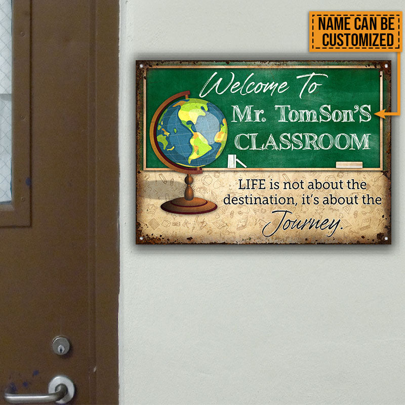 Life Is Not Custom Classic Metal Signs, Teacher Door Sign, Teacher Name Sign