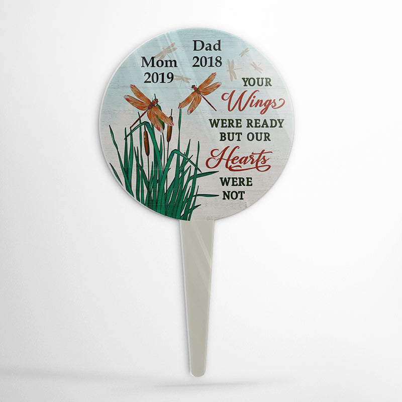 Memorial Dragonfly Your Wings Were Ready - Memorial Gift - Personalized Custom Circle Acrylic Plaque Stake