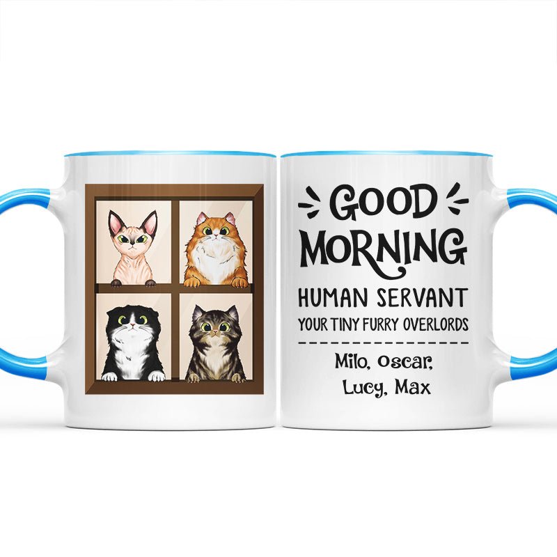 Pet Lovers Good Morning Human Servant - Personalized Custom Accent Mug