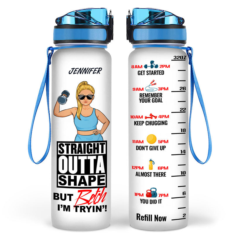 Straight Outta Shape Gym Girl - Gift For Woman - Personalized Custom Water Tracker Bottle
