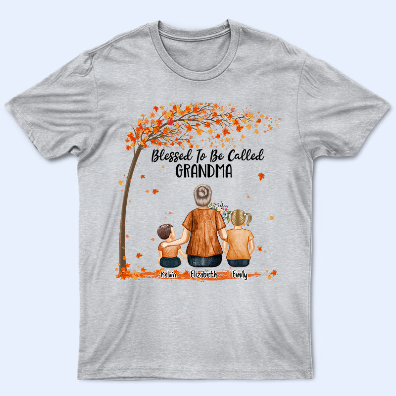 Blessed To Be Called Grandma - Gift For Grandmother - Personalized Custom T Shirt