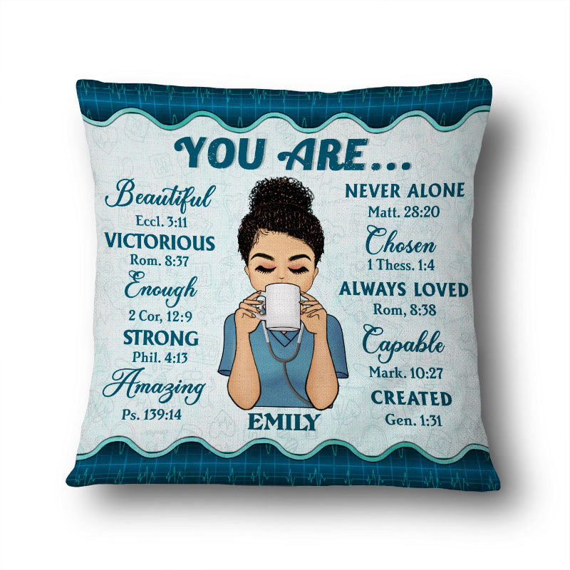You Are Beautiful - Gift For Nurse - Personalized Custom Pillow