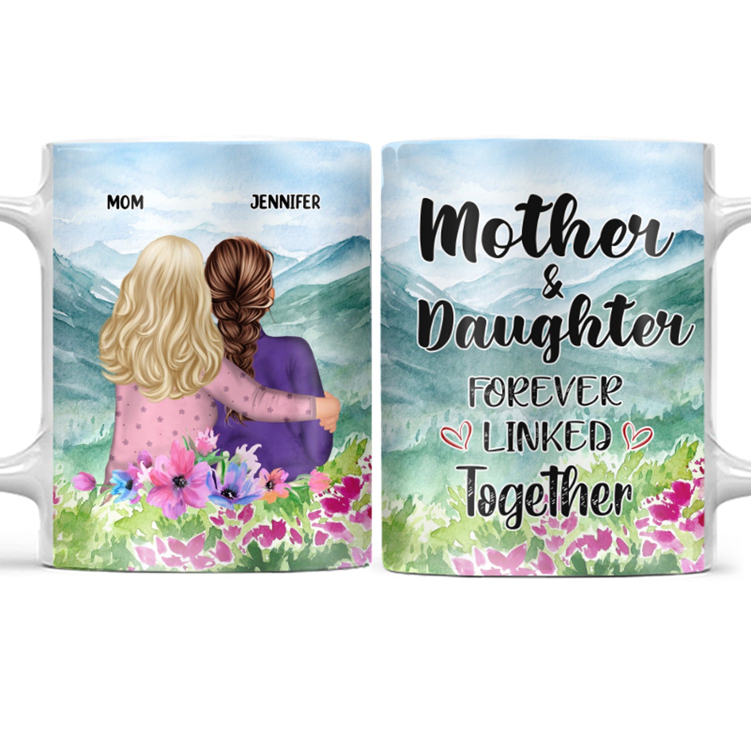 Mother And Daughter Together Watercolor Style - Birthday, Family Gift For Mom, Grandma, Granddaughter, Women - Personalized Custom White Edge-to-Edge Mug