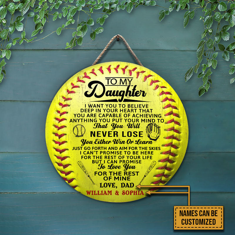 Personalized Softball Parent And Daughter You Will Never Lose Customized Wood Circle Sign