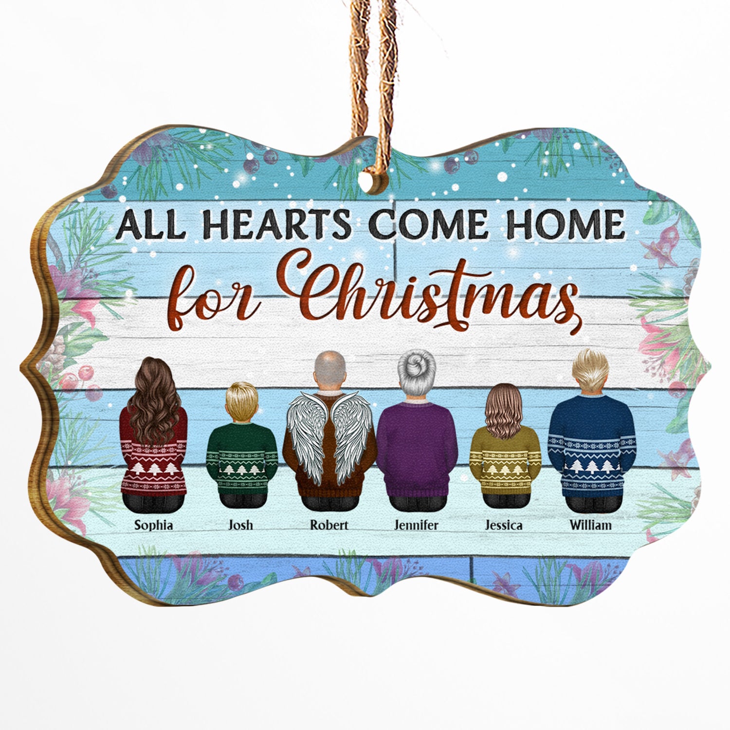 Family All Hearts Come Home For Christmas - Memorial Gift - Christmas Gift - Personalized Wooden Ornament