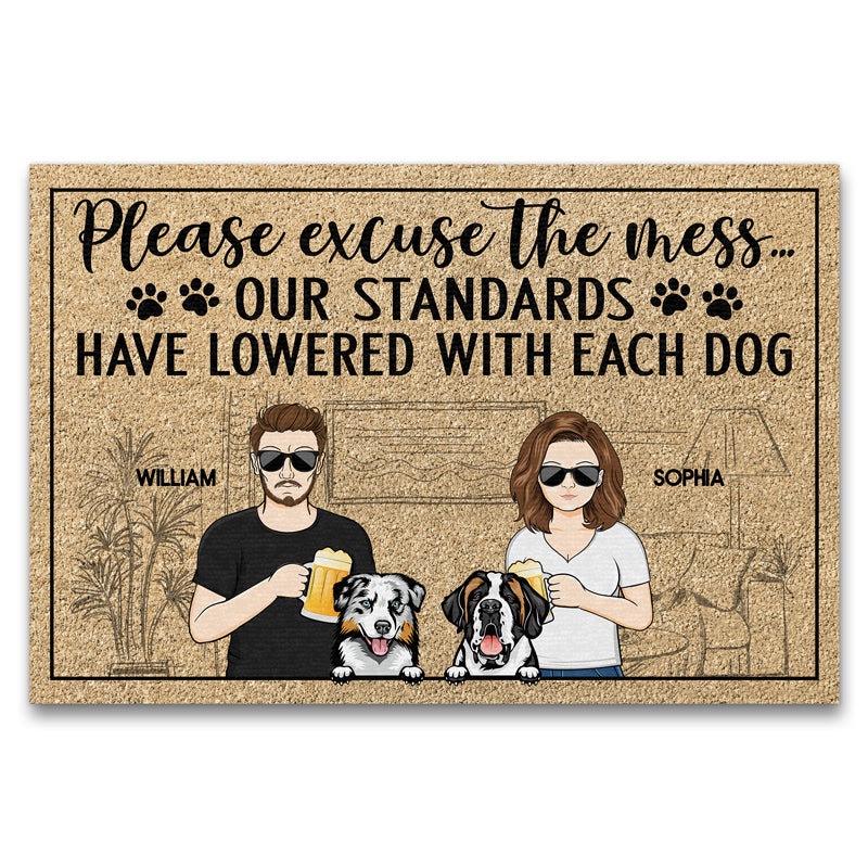 Please Excuse The Mess Our Standards Have Lowered With Each Dog Couple Husband Wife Family - Personalized Custom Doormat