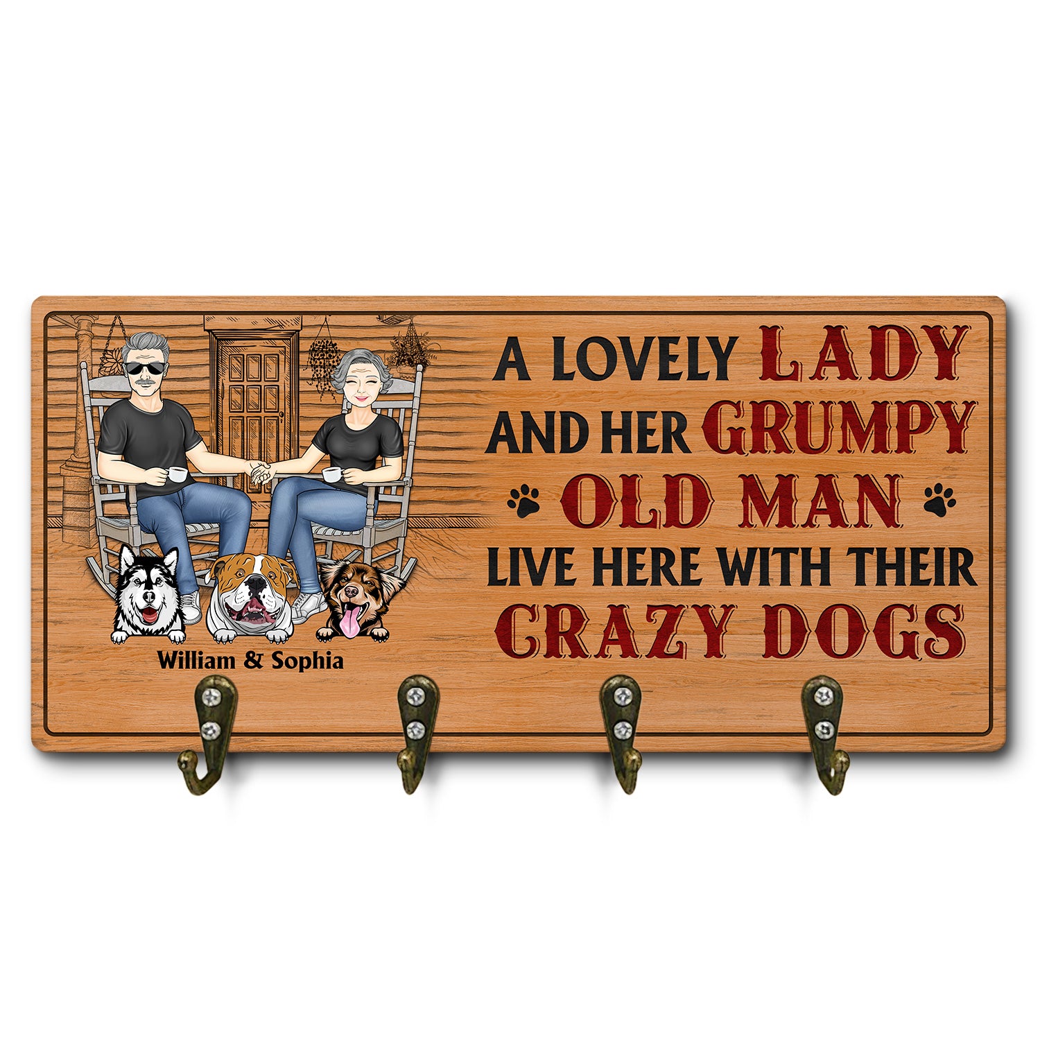 A Lovely Lady And A Grumpy Old Man Live Here With Their Crazy Dogs - Outdoor, Home Decor Gift For Family, Couple, Pet Lovers - Personalized Custom Wood Key Holder