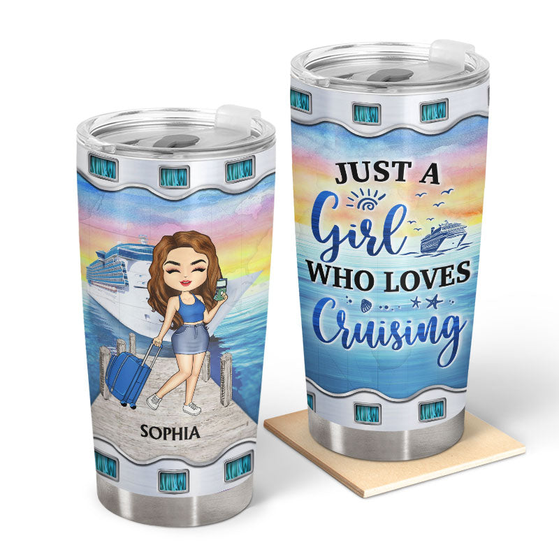 Just A Girl Boy Who Loves Cruising - Gift For Traveling Lovers - Personalized Custom Tumbler