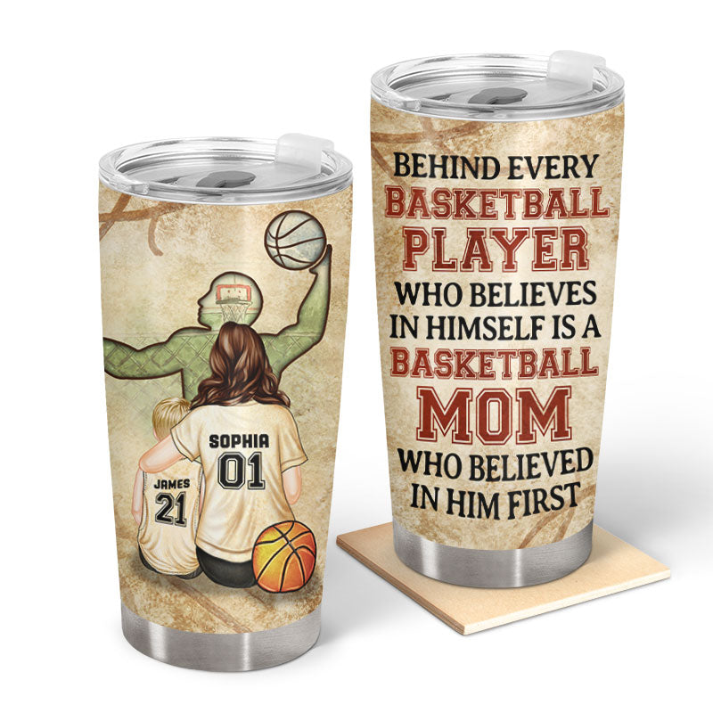 Basketball Mom Behind Every Basketball Player - Gift For Mother - Personalized Custom Tumbler