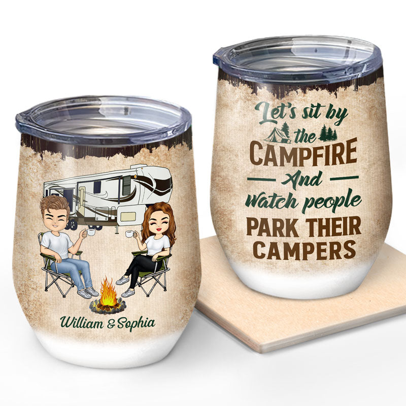 Let's Sit By The Campfire Husband Wife Camping - Couple Gift - Personalized Custom Wine Tumbler
