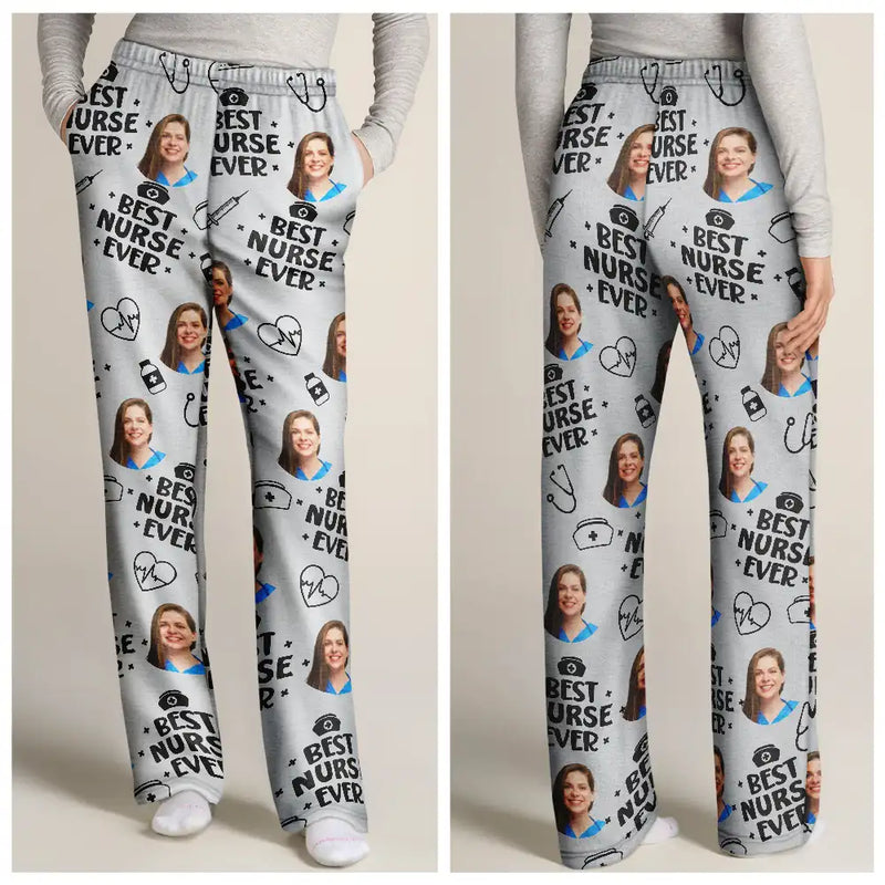 Nurse,Gift For Women,Gift For Men,Happy,Custom Photo - Custom Photo Best Nurse Ever - Personalized Sweatpants
