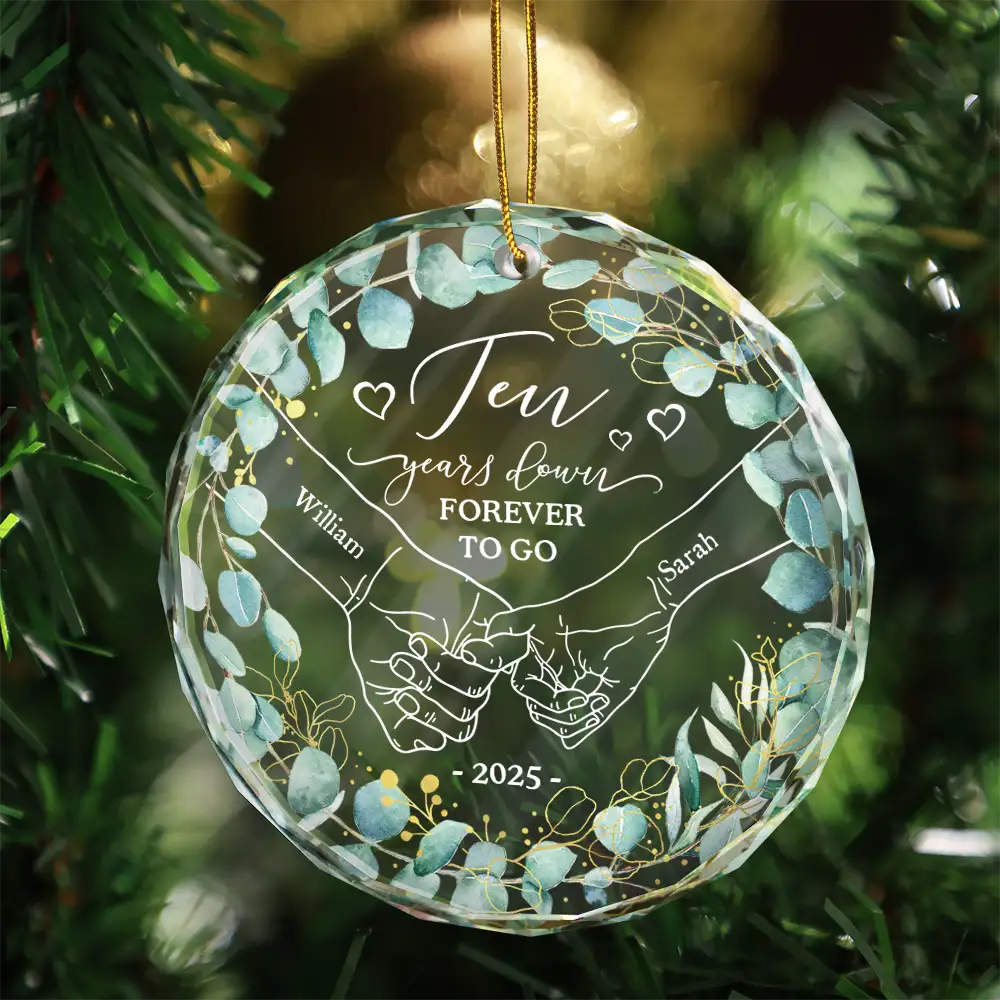 Wedding Anniversary,Gift For Couples,Gift For Husband,Gift For Wife,Happy - 1st Year Anniversary 1 Year Down Forever To Go Holding Hands - Personalized Circle Glass Ornament
