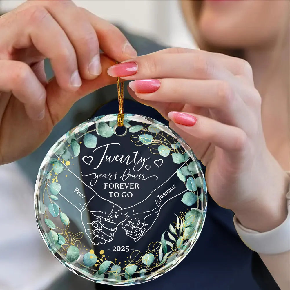 Wedding Anniversary,Gift For Couples,Gift For Husband,Gift For Wife,Happy - 1st Year Anniversary 1 Year Down Forever To Go Holding Hands - Personalized Circle Glass Ornament