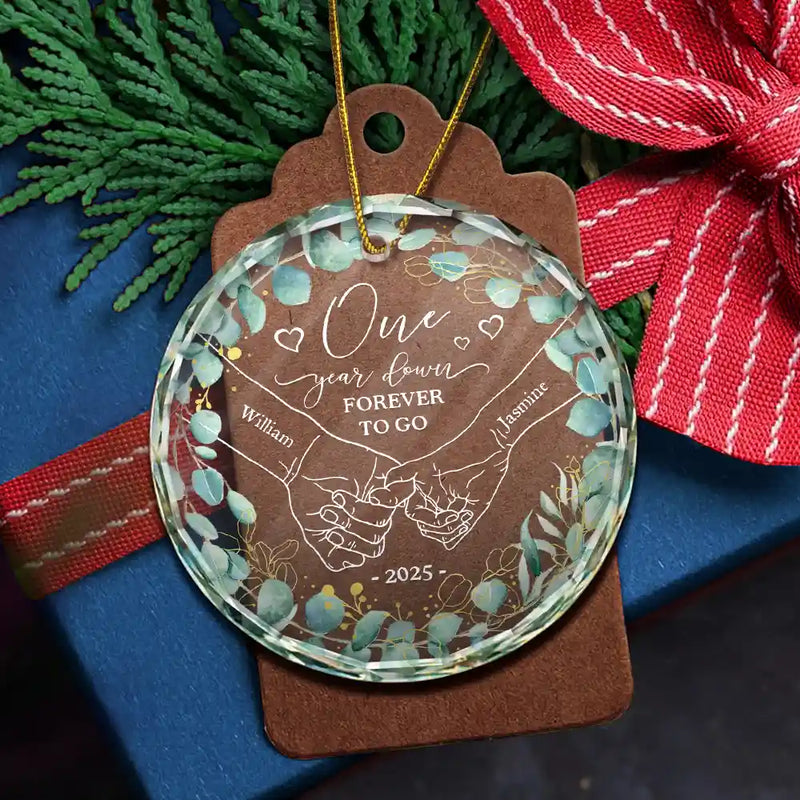 Wedding Anniversary,Gift For Couples,Gift For Husband,Gift For Wife,Happy - 1st Year Anniversary 1 Year Down Forever To Go Holding Hands - Personalized Circle Glass Ornament