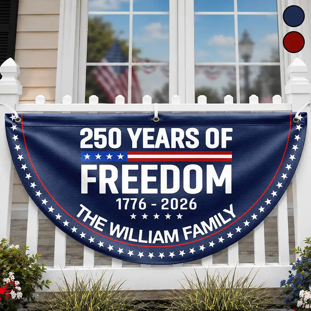 250 Years Of Freedom - Personalized Non-Pleated Fan Flag