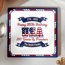 Independence Day,America 250th,Family,Gift For Yourself,Happy - 250 Years Of Freedom US Independence Day - Personalized Ceramic Coaster