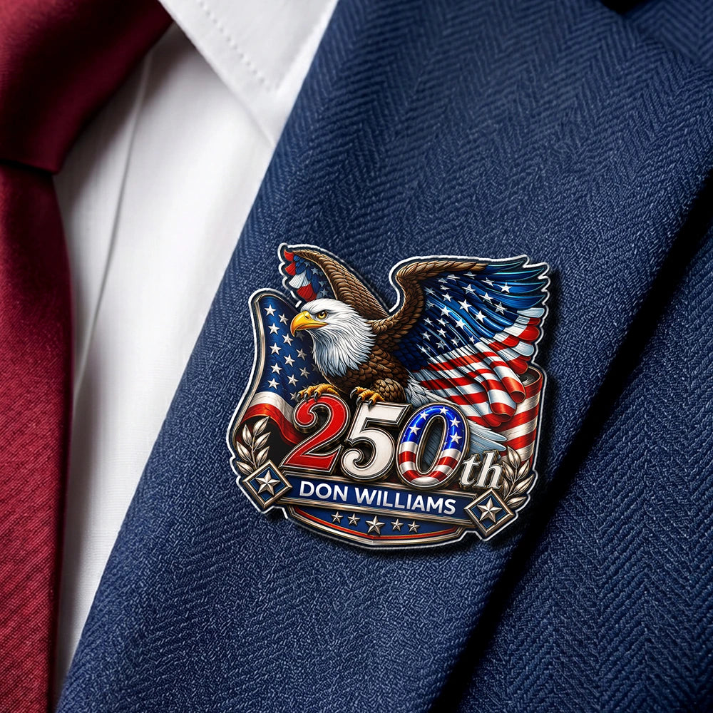 250th Anniversary Eagle USA - Personalized Acrylic Pin