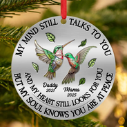 Memorial,Christmas,Family,Parents,Gift For Grandparents,Sad - Memorial My Mind Still Talks To You - Personalized Metal Ornament