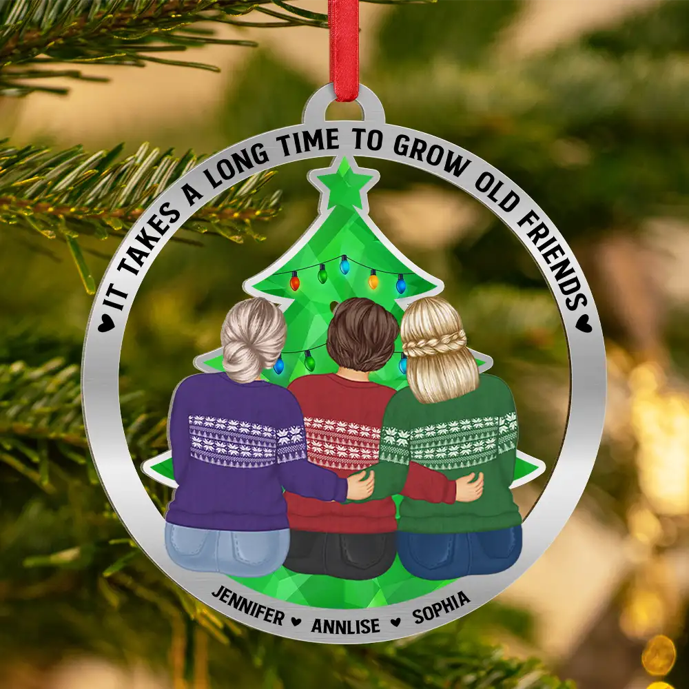 Gift For Bestie, Christmas, Love - Bestie A Long Time To Grow Old Friends - Personalized Metal Ornament