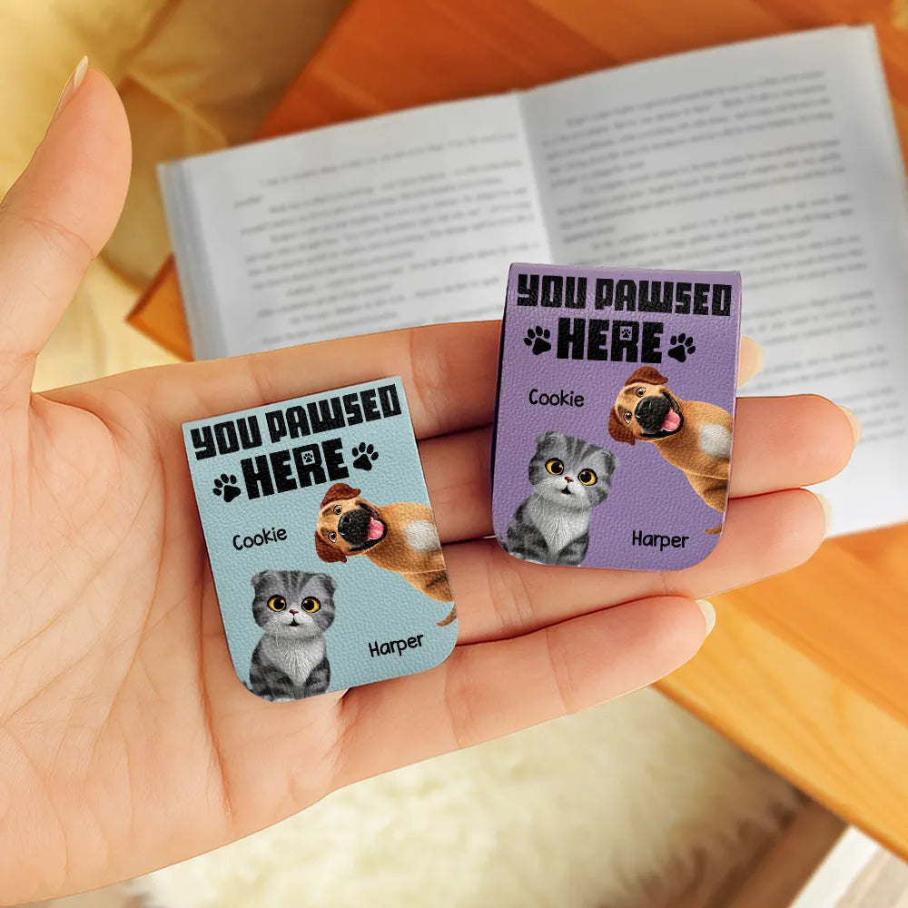 Dog Lovers, Cat Lovers ,Pet Lovers, Funny - You Pawsed Here 3D Effect Dog Cat - Personalized Leather Magnetic Bookmark