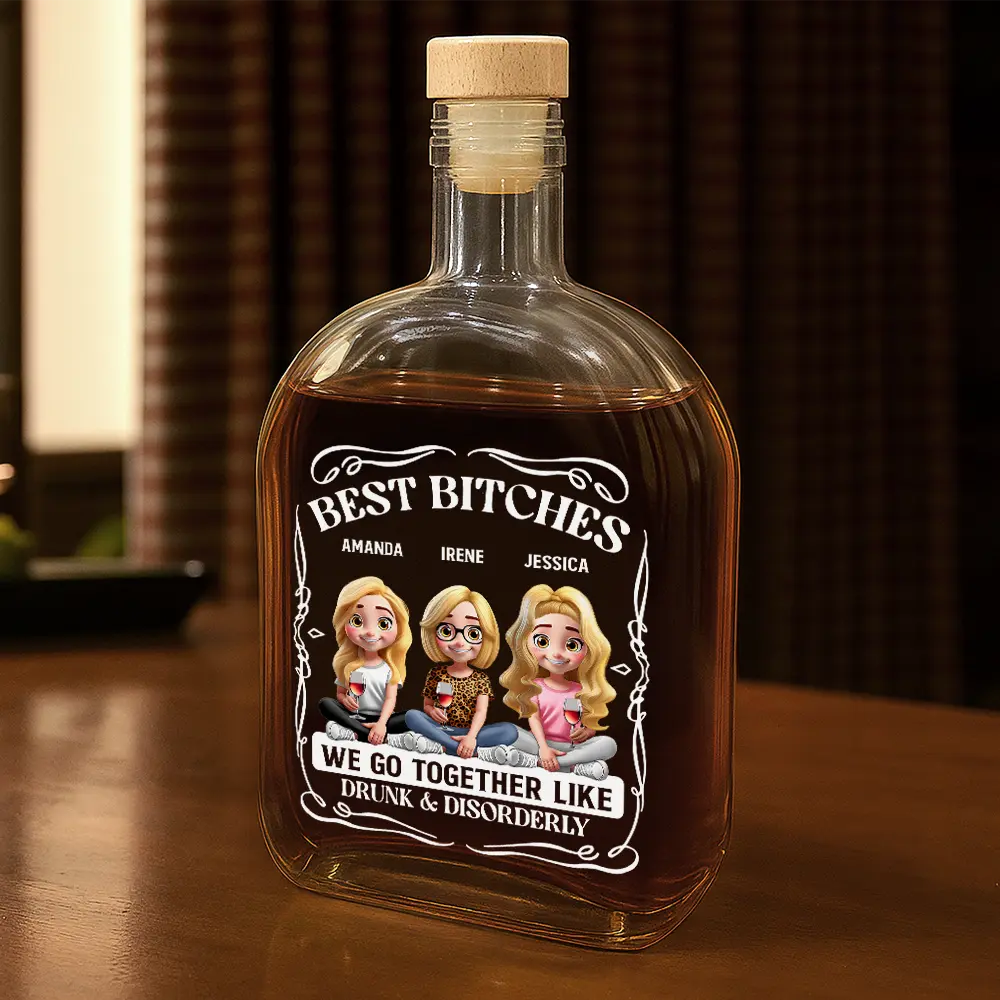 Gift For Bestie, Gift For Sisters, Funny, Gift For Women - 3D Effecct Sitting Besties We Go Together - Personalized Whiskey Bottle