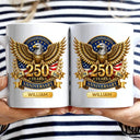 America 250th, Independence Day, Gift For Men, Gift For Yourself, Proud, Icon - 3D Effect 250 Years Of Freedom - Personalized Mug