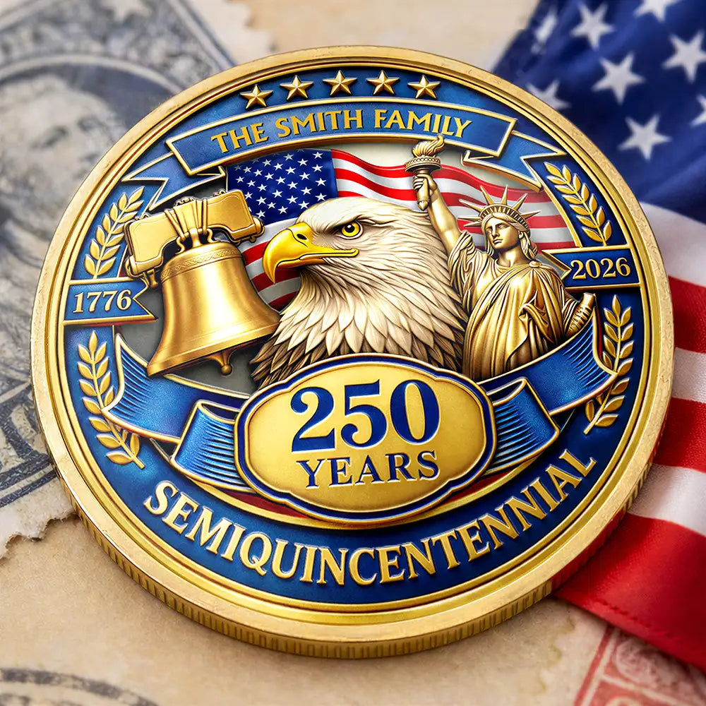 3D Effect 250 Years Semiquincentennial - Personalized Commemorative Keepsake Coin