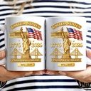 America 250th, Independence Day, Gift For Men, Gift For Yourself, Proud, Custom Text - 3D Effect 250th Anniversary - Personalized Mug