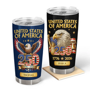 America 250th,Independence Day,Gift For Yourself,Proud,Custom Text - 3D Effect America 250th Anniversary - Personalized Tumbler