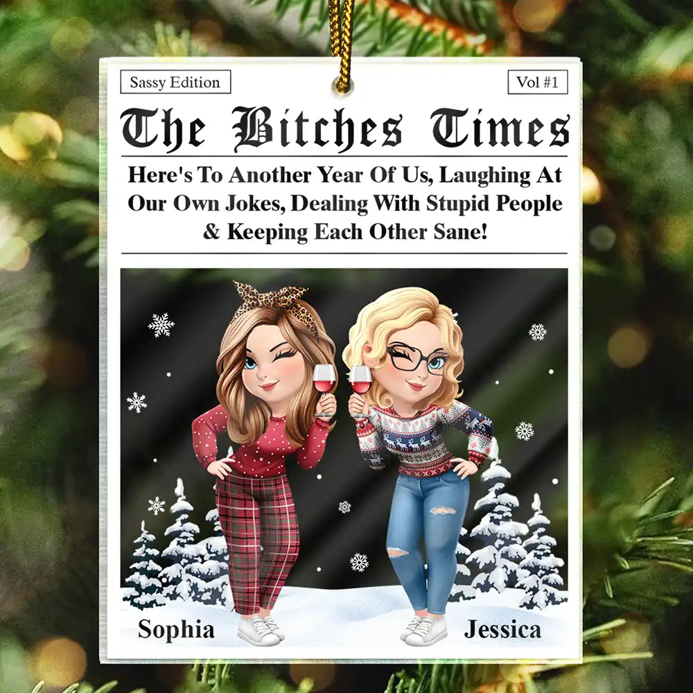 Gift For Bestie, Gift For Sisters, Happy, Christmas - 3D Effect Besties Here's To Another Year Of Us - Personalized Custom Shaped Acrylic Ornament