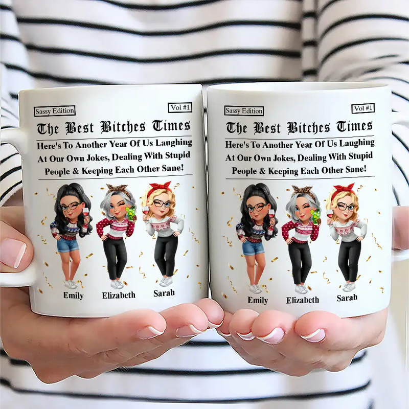Gift For Bestie,Old Best friends,Gift For Sisters,Happy - 3D Effect Besties Here's To Another Year Of Us - Personalized Mug