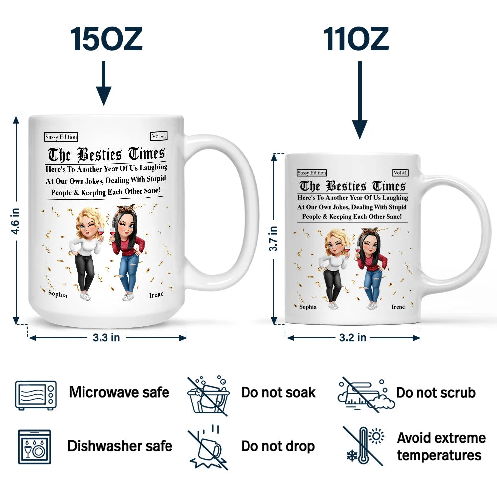 Gift For Bestie,Old Best friends,Gift For Sisters,Happy - 3D Effect Besties Here's To Another Year Of Us - Personalized Mug