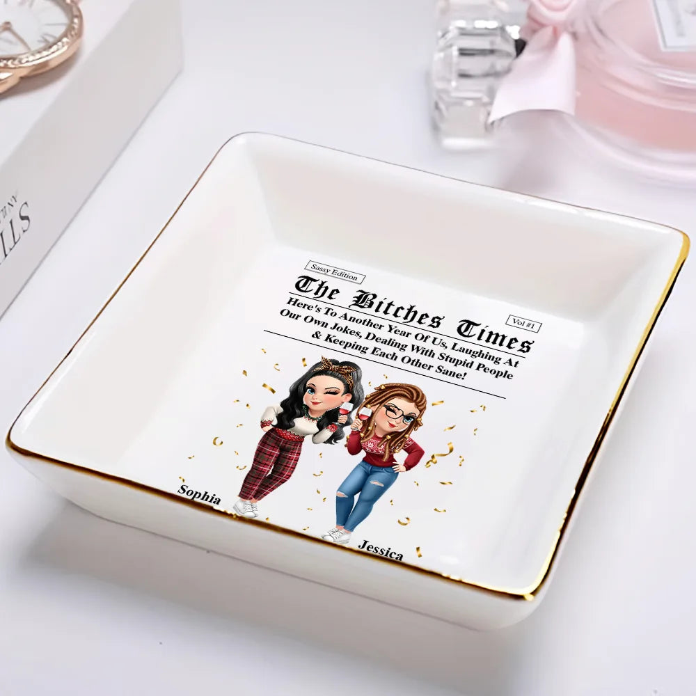 Gift For Bestie,Old Best friends,Gift For Sisters,Happy - 3D Effect Besties Here's To Another Year Of Us - Personalized Ring Dish