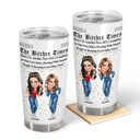 Gift For Bestie,Old Best friends,Gift For Sisters,Happy - 3D Effect Besties Here's To Another Year Of Us - Personalized Tumbler