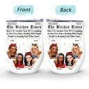 Gift For Bestie, Old Best friends, Gift For Sisters, Happy - 3D Effect Besties Here's To Another Year Of Us - Personalized Wine Tumbler