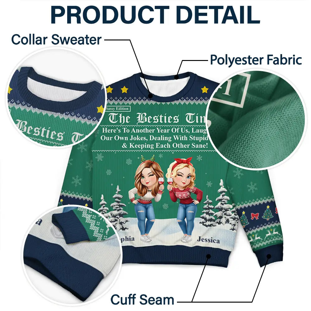 Gift For Bestie,Old Best friends,Gift For Sisters,Happy,Christmas - 3D Effect Besties Here's To Another Year Of Us - Personalized Unisex Ugly Sweater