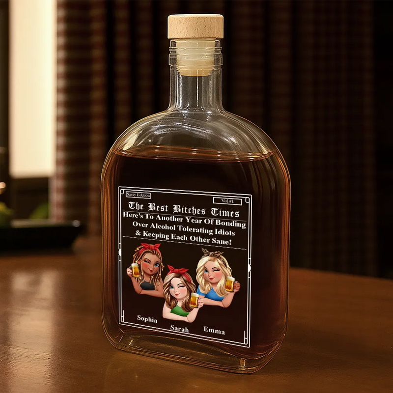 Gift For Bestie,Old Best friends,Gift For Sisters,Happy - 3D Effect Besties Here's To Another Year Of Us - Personalized Whiskey Bottle
